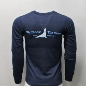 Adult - We Choose The Water - Long Island - Long Sleeve