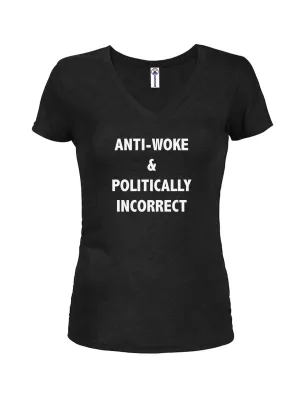 Anti-Woke & Politically Incorrect Juniors V Neck T-Shirt